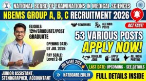 NBEMS NAT Board Group A, B, C Various Post Recruitment 2026: Apply Online for 53 Vacancies