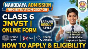 Navodaya Admission Registration 2027-28: Apply Online Class 6 JNVST Form