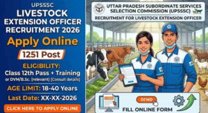 UPSSSC Livestock Extension Officer Form 2026: Apply Online 1251 Post