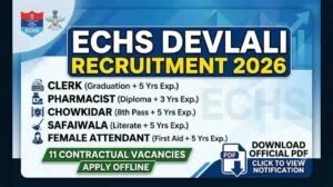 ECHS Devlali Recruitment 2026: Apply Offline for Clerk, Chowkidar, Safaiwala & Other Posts